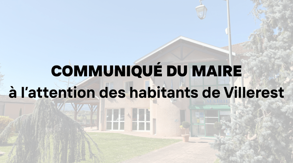 communiqué du maire à l'attention des habitants